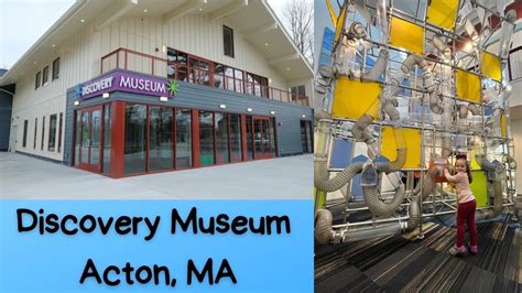 Discovery museum acton - Discovery Museum is a hands-on museum for families that blends science, nature, and play. The museum and its Discovery Woods accessible outdoor nature playscape and 550 sf treehouse blend the best ...